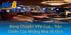 Bong Chuyen Vtv Cup Tran Chien Cua Nhung Nha Vo Ich Tuyet Voi