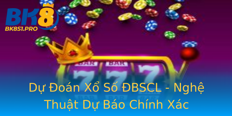 Dự Đoán Xổ Số ĐBSCL - Nghệ Thuật Dự Báo Chính Xác Dự Đoán Xổ Số ĐBSCL - Nghệ Thuật Dự Báo Chính Xác